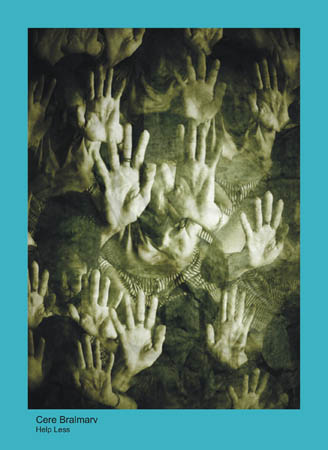 252 Cere Bralmarv- Help Less